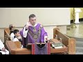 Saturday 1st Lent | Fr Wade Menezes