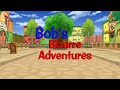 Bob's Bizarre Adventure Intro