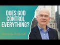 Does God Control Everything? - Pastor Timothy Keller