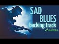 Sad Minor Blues BACKING TRACK JAM  in A