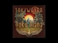 Noku Mana -  Takiwayra / Don Ton