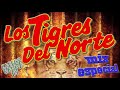 Los Tigres Del Norte Mix Especial Retro Karloz Gamma Dj