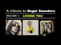 ROGER SAUNDERS - Loving you