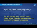 Listen and Practice English Conversation - Everyday English Listening Practice