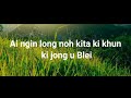 #To ngin long noh || By Manbhalang khymdeit || khasi gospel song lyrics.