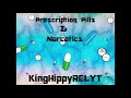 KingHippyRELYT- Prescription pills and narcotics