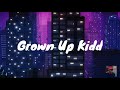 SUMMER VIBES || Grown Up Kidd