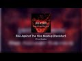 Rise Against The Hive Mashup [Revisited]