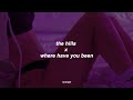 the hills x where have you been - the weeknd, rihanna | slowed n reverb