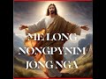 ME LONG U NONGPYN IM JONG NGA