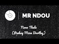 Nana Thula (Peekay Mzee Bootleg)