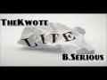 Livin Life - TheKwote ft B.Serious