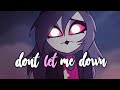 Don't Let Me Down (Octavia’s Lyrics) | Helluva Boss