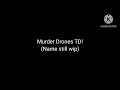 Upcoming soon, a new TD game.. (Murder Drones TD) (Check description)