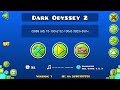 Dark Odyssey 100% (Extreme Demon) | Geometry Dash