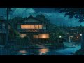 Step into Rainy Village ☔ Lofi & Rain Playlist ~ No Copyright Lofi Beats ~ Chillhop Lofi Playlist