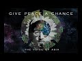 The Voice of Asia - Give Peace A Chance (John Lennon)