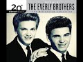 Everly Brothers - Bye Bye Love - Original HQ Audio