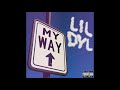 Dyl The Artist - My Way (Official Audio)