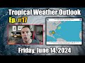 Tropics Update: Will Tropical Storm Alberto Form Nextweek?