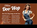 Doo Wop Oldies 🎶 Best Doo Wop Songs Of All Time 🎶 Greatest Hits Music From 50s and 60s