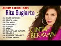 RITA SUGIARTO FULL ALBUM TERBAIK SEPANJANG MASA ‼️ TERBARU 2020