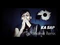 K Myke Passah - Ka Sap (Dj Poihamei Remix)