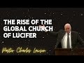 The Rise of the Global Church of Lucifer - Pastor Charles Lawson