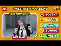 RATE THE KPOP SONG 😍🤮 50 Popular Kpop Songs | KPOP QUIZ GAME