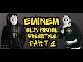 Eminem Old Skool Freestyle Part 2 Cover