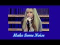 Make Some Noise - Miley Cyrus (Hannah Montana) - sped up