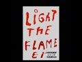LIGHT THE FLAME [OFFICIAL AUDIO]