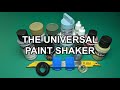 3D Printed Universal Paint Shaker