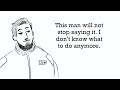 I wish they weren’t allowed to say these things - Animatic