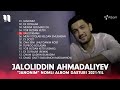 Jaloliddin Ahmadaliyev - Janonim nomli albom dasturi 2021-yil