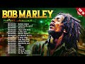 The Best Songs Of Bob Marley Playlist 2024  -  Bob Marley Greatest Hits