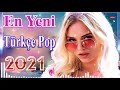 En Yeni Türkçe Şarkılar Pop remix Nisan 2021🎶 Özel Şarkılar En Çok Dinlenen bu ay🔥 En Güzel Pop 2021