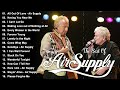 Air Supply Greatest Hits Full Album | Best Songs Of Air Supply 2023