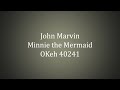 John Marvin - Minnie the Mermaid