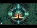 Tree Of Life [417 Hz] - Deep Nature Connection + Healing Elements - Clear All Negative Energy