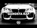 Gangster Rap Mix | Best Gangster Hip Hop Car Music