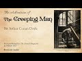 The Creeping Man | A Sherlock Holmes story by Arthur Conan Doyle | A Bitesized Audio Production