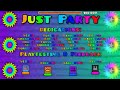 [RATED!!] Geometry Dash 2.2 - Just Party (8* Classic level) by Pusk (me) [Verification]