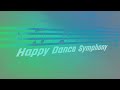 Happy Dance Symphony