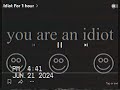 you are an idiot (found footage)