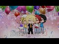 Bakusquad Surprise Party || Gacha Life Short { Happy Birthday Bakugou }