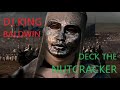 DJ King Baldwin - Deck The Nutcracker