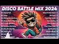 [ TOP NEW ] Bagong Viral Disco Battle Remix 2024 | SUMMER TIKTOK MASHUP REMIX 2024