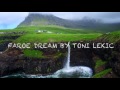 FAROE DREAM - IMAGINE EPIC REALITY