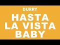 Durry - Hasta La Vista Baby (Official Audio)